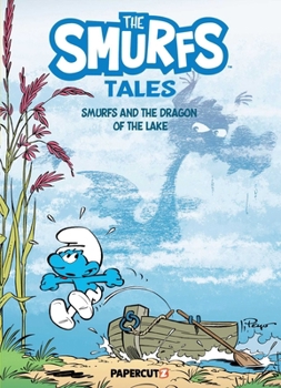 Hardcover The Smurfs Tales Vol. 12: Smurfs and the Dragon of the Lake Book