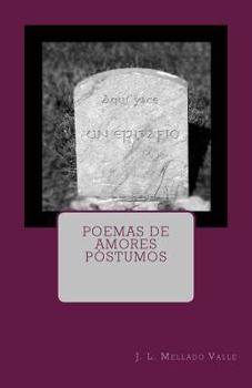 Paperback Poemas de amores póstumos [Spanish] Book