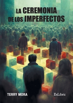 Paperback La ceremonia de los imperfectos [Spanish] Book