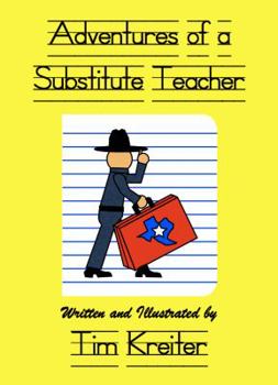 Paperback Adventures of a Substitute Teacher Book