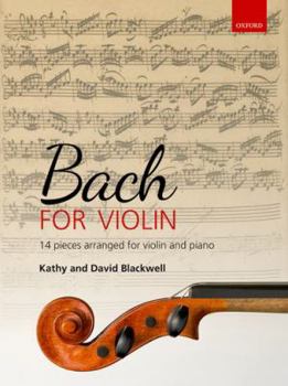 Sheet music Bach for Violin: 14 pieces arranged for violin and piano Book