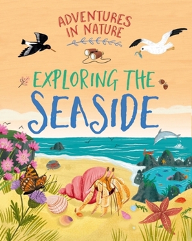 Hardcover Wayland Adventures in Nature Exploring the Seaside. Book