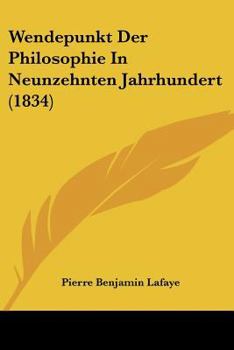 Paperback Wendepunkt Der Philosophie In Neunzehnten Jahrhundert (1834) [French] Book