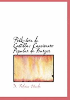 Paperback Folk-Lore de Castilla: Cancionero Popular de Burgos [Large Print] Book