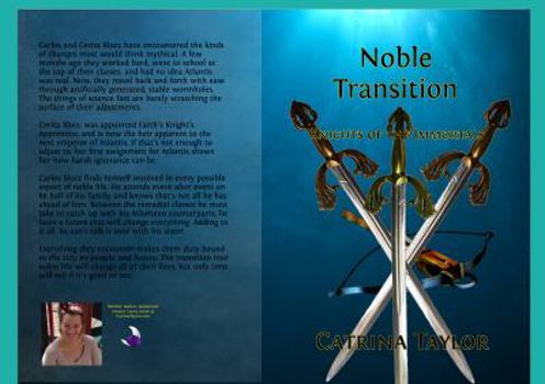 Paperback Noble Transition: Knights of the Immortals Book