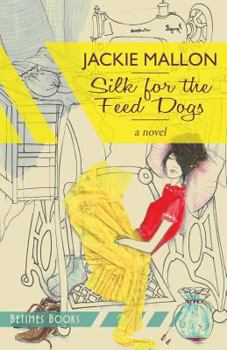 Paperback Silk for the Feed Dogs Book