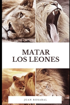 Paperback Matar los leones [Spanish] Book