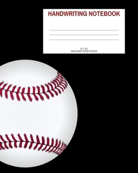 Paperback Handwriting Notebook: Baseball; 100 sheets/200 pages; 8" x 10" Book