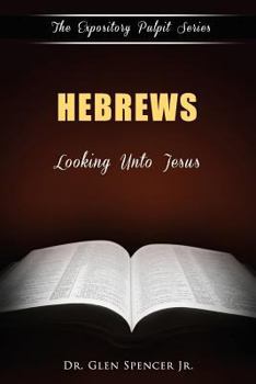 Paperback Hebrews: Looking Unto Jesus Book