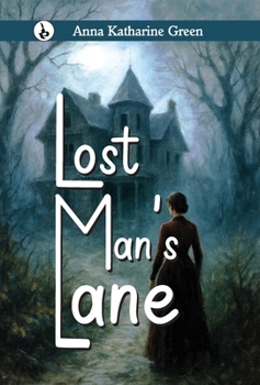 Lost Man's Lane