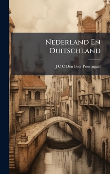 Hardcover Nederland En Duitschland [Dutch] Book
