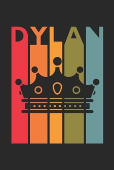 Dylan: Vintage Custom Personalized Lined Name Notebook, Diary, Journal - Retro Birthday, Christmas Gifts for Son, Nephew, Brother, Dad, Father: Medium ... Diary, 110 page, Lined, 6x9 (15.2 x 22.9 cm)