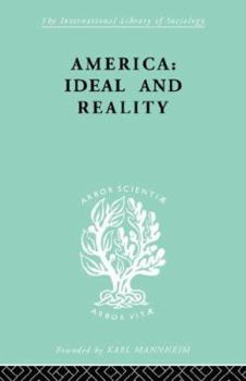 Paperback America - Ideal and Reality: The United States of 1776 in Contemporary Philosophy Book