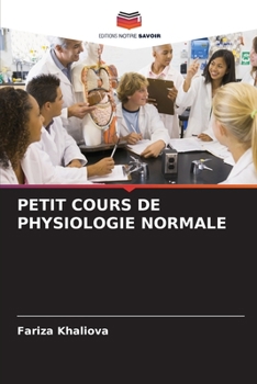 Paperback Petit Cours de Physiologie Normale [French] Book