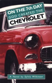 Hardcover On the 7th Day God Created the Chevrolet Book