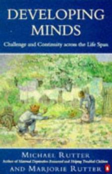 Paperback Developing Minds : Challenge and Continuity Across the Lifespan Book