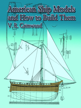 Paperback American Ship Models and How to Build Them Book
