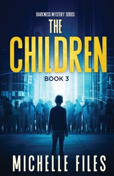 Paperback The Children: A Mystery Thriller Book