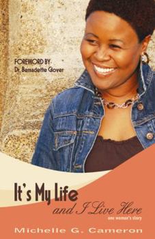 Paperback It's My Life and I Live Here: One Woman's Story Book