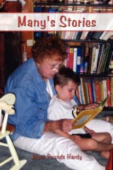 Paperback Many's Stories: Walk Through Childhood With Me Again Book