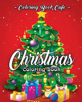 Paperback Christmas Coloring Book: A Coloring Book for Adults Featuring Beautiful Winter Florals, Festive Ornaments and Relaxing Christmas Scenes Book