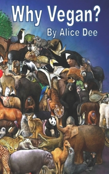 Paperback Why Vegan?: Reasons to Boycott Animal Use Book