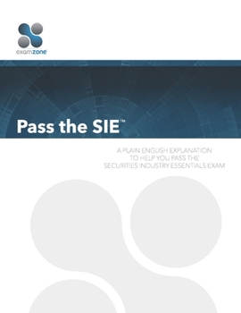 Paperback Pass the SIE: A Plain English Guide to Passing the Securities Industry Essentials Exam Book