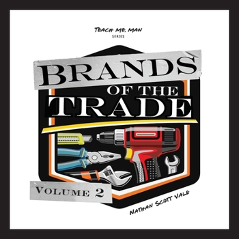 Brands of the Trade: Volume 2