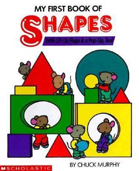 Hardcover My First Book of Shapes: With Lift-Up Flaps & a Pop-Up, Too! Book