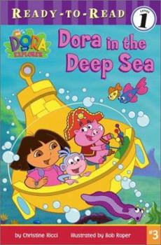 Dora in the Deep Sea (Dora the Explorer Ready-to-Read) - Book #4 of the Dora the Explorer