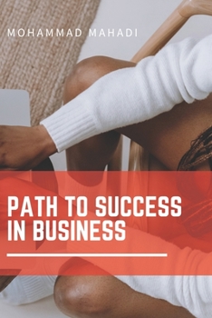 Paperback Path to Success in Business Book