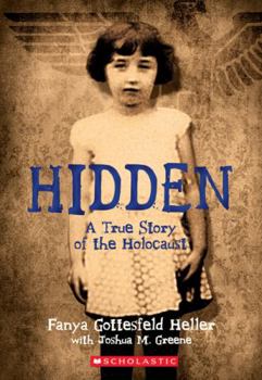 Hardcover Hidden: A True Story of the Holocaust Book