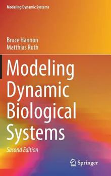 Hardcover Modeling Dynamic Biological Systems Book