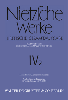 Hardcover Menschliches, Allzumenschliches. Band 1, Nachgelassene Fragmente, 1876 Bis Winter 1877-1878 [German] Book