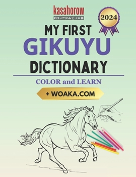 Paperback My First Gikuyu Dictionary: Colour and Learn Book