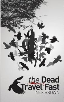 Paperback The Dead Travel Fast Book