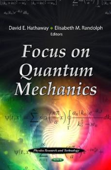 Hardcover Focus on Quantum Mechanics Book