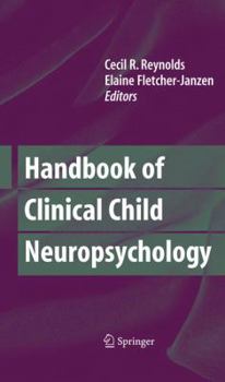 Hardcover Handbook of Clinical Child Neuropsychology Book