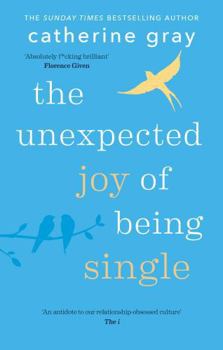 Paperback The Unexpected Joy of Being Single Book