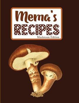 Paperback Mema's Recipes Mushroom Edition Book