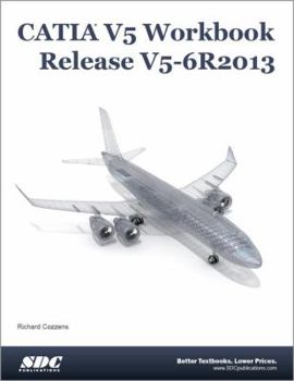 Paperback Catia V5 Workbook Release V5-6 R2013 Book