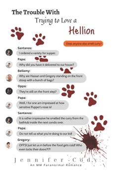 The Trouble with Trying to Love a Hellion - Book #3 of the Murder Sprees and Mute Decrees