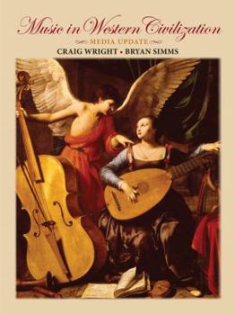 Hardcover Music in Western Civilization, Media Update (with Resource Center Printed Access Card) Book