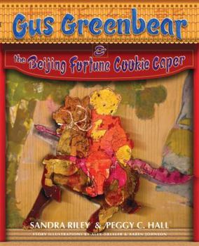 Paperback Gus Greenbear and the Beijing Fortune Cookie Caper Book