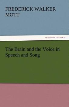 Paperback The Brain and the Voice in Speech and Song Book