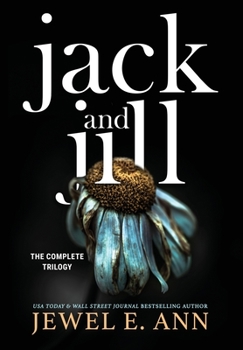 Jack and Jill: The Complete Trilogy - Book  of the Jack & Jill