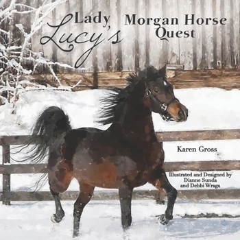 Paperback Lady Lucy's Morgan Horse Quest Book