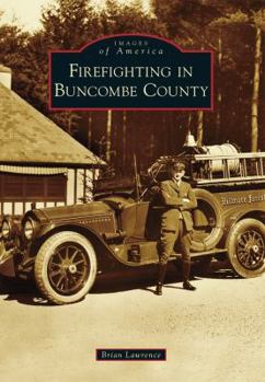 Paperback Firefighting in Buncombe County Book