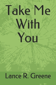 Paperback Take Me With You Book