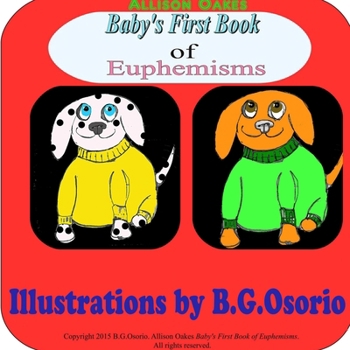 Paperback Baby's First Book of Euphemisms Book